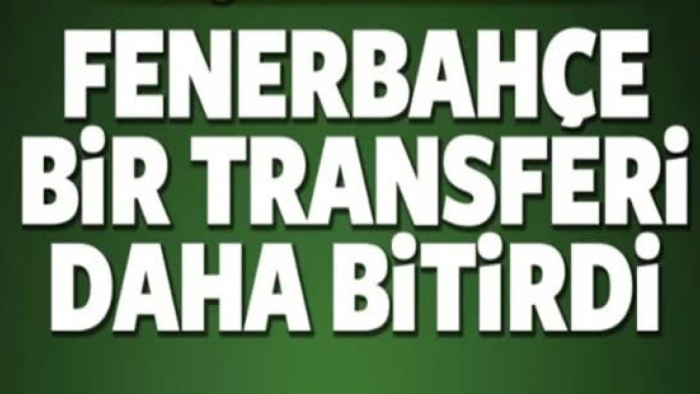 Fenerbahçe’den Kadroya Bir Takviye Daha!
