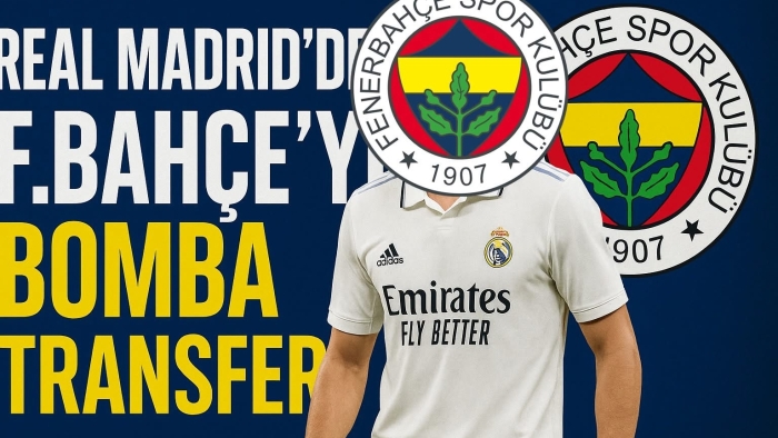 Real Madrid'den Fenerbahçe'ye bomba transfer!