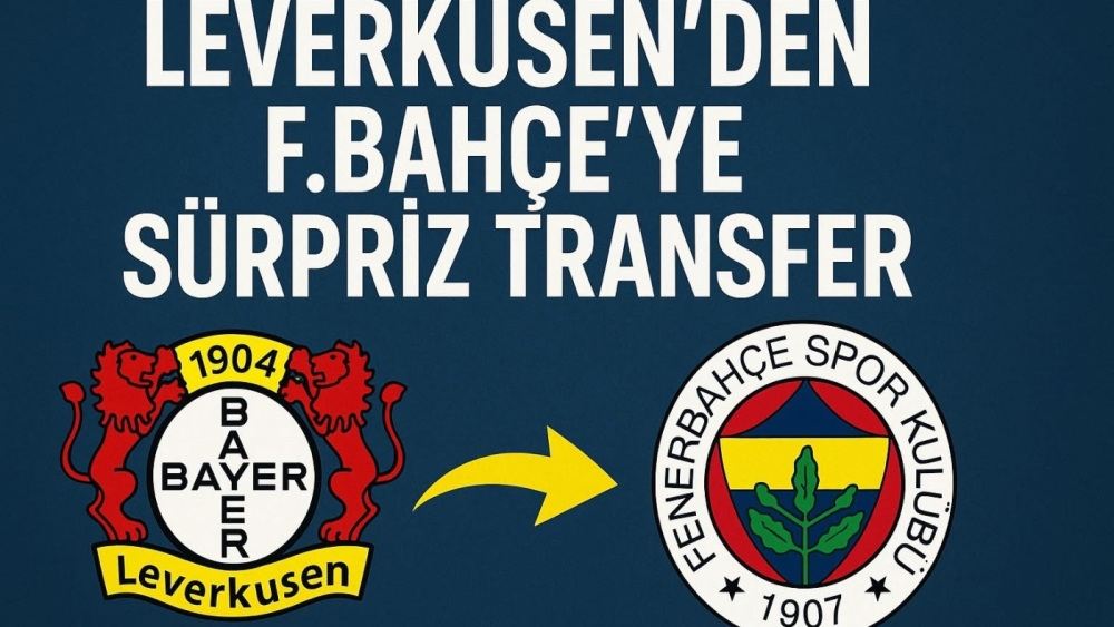 Leverkusen'den Fenerbahçe'ye sürpriz transfer!