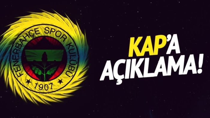 Fenerbahçe’den KAP’a Resmi Bildiri!