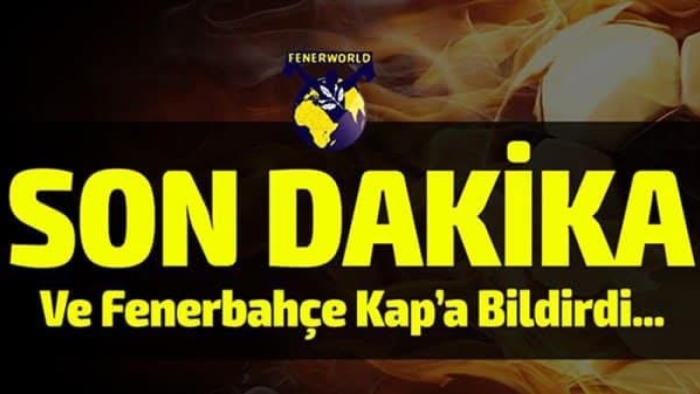 Fenerbahçe’den KAP’a Resmî Açıklama!